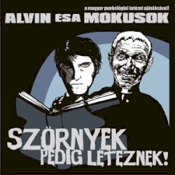 Szörnyek pedig léteznek album by Alvin és a Mókusok