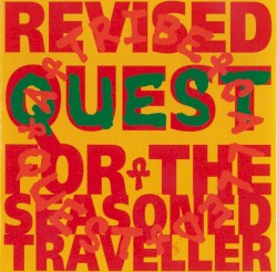 Revised Quest for the Seasoned Traveller album by A Tribe Called Quest