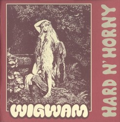 Hard N' Horny album by Wigwam