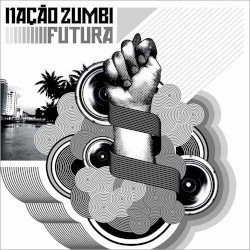 Futura album by Nação Zumbi