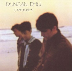 Canciones album by Duncan Dhu