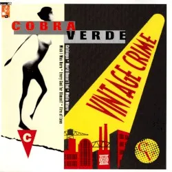 Vintage Crime album by Cobra Verde