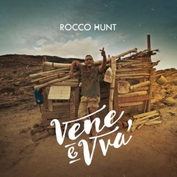 Vene e vvà album by Rocco Hunt