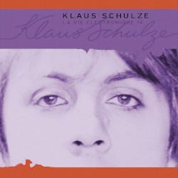 La Vie Electronique 14 album by Klaus Schulze