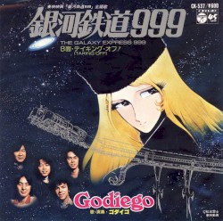 The Galaxy Express 999 album by Godiego