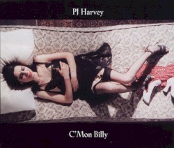 C'mon Billy album by PJ Harvey
