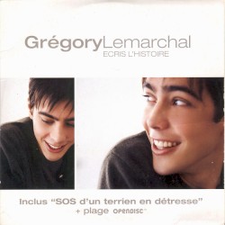 Écris l'histoire album by Grégory Lemarchal