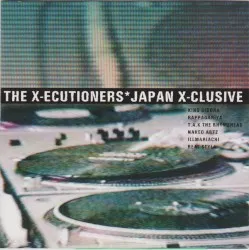 Japan X-Clusive album by The X-Ecutioners
