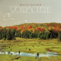 White Feather album by Wolfmother