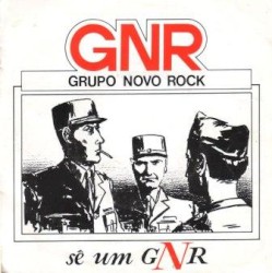 Sê Um GNR album by GNR