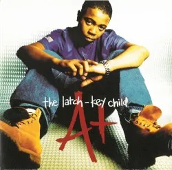 The Latch-Key Child album by A+
