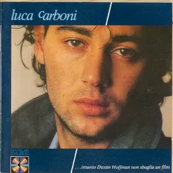 ...intanto Dustin Hoffman non sbaglia un film album by Luca Carboni