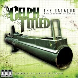 The Gatalog: A Collection of Chaos album by Celph Titled