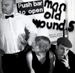 Push Barman to Open Old Wounds album by Belle and Sebastian