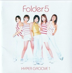 Hyper Groove 1 album by Folder 5