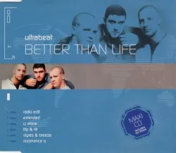 Better than Life album by Ultrabeat
