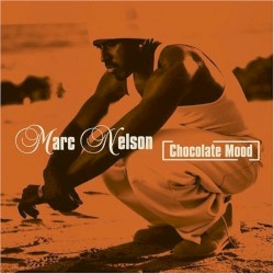 Chocolate Mood album by Marc Nelson