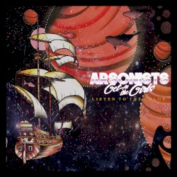 Listen to the Color album by Arsonists Get All the Girls