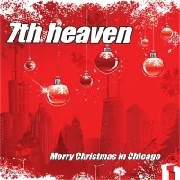 Merry Christmas in Chicago album by 7th Heaven