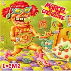 E=CM² album by Marcel et son Orchestre