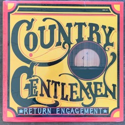 Return Engagement album by The Country Gentlemen