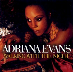 Walking with the Night album by Adriana Evans