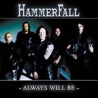 Always Will Be album by HammerFall