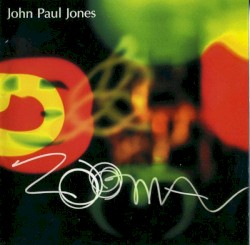 Zooma album by John Paul Jones