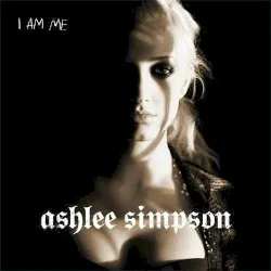 I Am Me album by Ashlee Simpson
