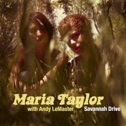 Savannah Drive album by Maria Taylor