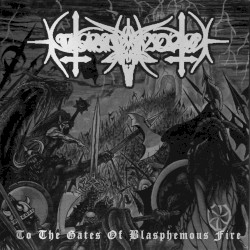 To the Gates of Blasphemous Fire album by Nokturnal Mortum