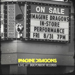 Live at Independent Records album by Imagine Dragons