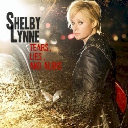 Tears, Lies and Alibis album by Shelby Lynne