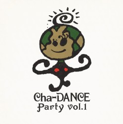 Cha-DANCE Party Vol.1 album by Tokyo Performance Doll
