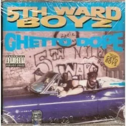 Ghetto Dope album by 5th Ward Boyz