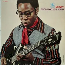 No Way! album by Ivan "Boogaloo Joe" Jones
