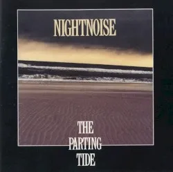 The Parting Tide album by Nightnoise