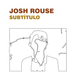 Subtítulo album by Josh Rouse