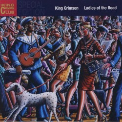 Ladies of the Road album by King Crimson