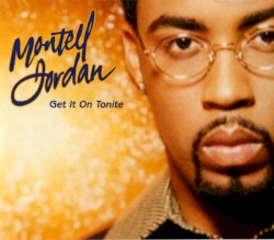 Get It On Tonite album by Montell Jordan