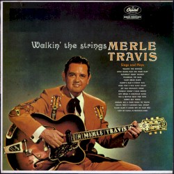 Walkin' the Strings album by Merle Travis