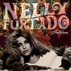 Folklore album by Nelly Furtado