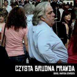 Czysta brudna prawda album by Sokół