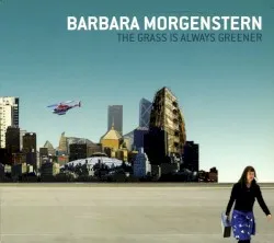 The Grass Is Always Greener album by Barbara Morgenstern