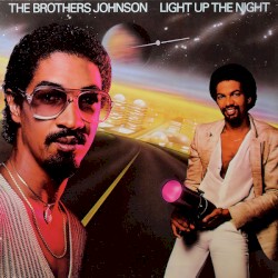 Light Up the Night album by The Brothers Johnson