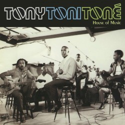 House of Music album by Tony! Toni! Toné!