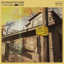Rap or Go to the League album by 2 Chainz