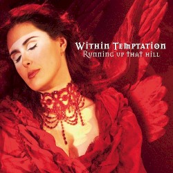 Running Up that Hill album by Within Temptation