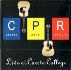 Live at Cuesta College album by CPR