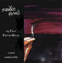 My Fruit Psychobells...A Seed Combustible